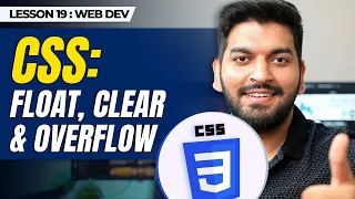 Mastering CSS Float, Clear, and Overflow in 20 Minutes || Episode - 19