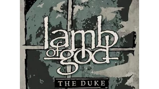 Lamb of God   THE DUKE Track reaction