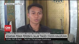 Kesaksian Pemain Persebaya dalam Tragedi Stadion Kanjuruhan