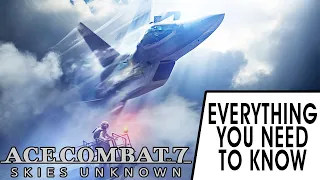 Everything You Need to Know About Ace Combat 7 in 4 Minutes