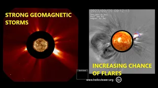 INCREASING CHANCE OF FLARES, AND STRONG GEOMAGNETIC STORM