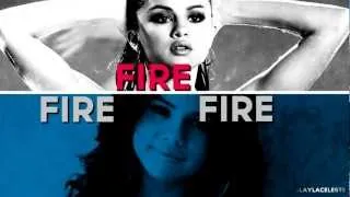 Hotter Than Fire || Selena Gomez + Nina Dobrev