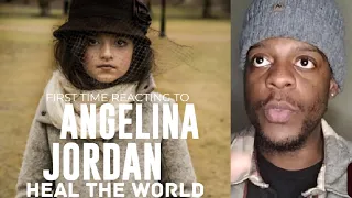 FIRST TIME REACTING TO | ANGELINA JORDAN "HEAL THE WORLD"