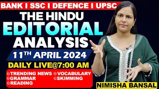 Editorial Analysis | 11th April ,2024 | Vocab, Grammar, Reading, Skimming | Nimisha Bansal