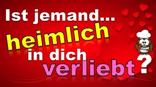 ✔ Ist Jemand Heimlich Verliebt In Dich? - Liebestest