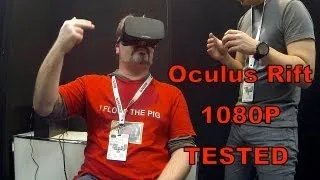 Testing a 1080P Prototype OCULUS RIFT VR headset