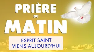 🙏 PRIÈRE du MATIN au SAINT ESPRIT 🙏 Viens en Moi Esprit Saint ce Matin