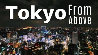 Free Tokyo Lookout — How to See Tokyo from Above