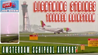 LIGHTNING Hits Amsterdam Schiphol Airport in Heavy Rainstorm & Thunderstorm LIVE