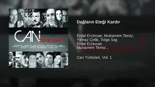 Erdal Erzincan - Muharrem Temiz - Yılmaz Çelik - Tolga Sağ - Dağların Eteği Kardır