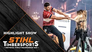 Full highlights of the STIHL TIMBERSPORTS® Individual World Championship 2021