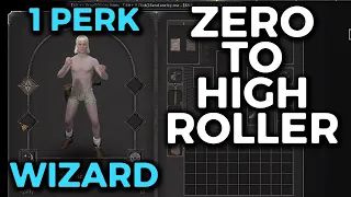 ZERO TO HIGHROLLER WIZARD (1 PERK) - Dark and Darker