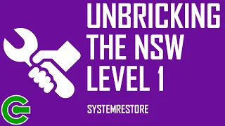 DOING A SYSTEM RESTORE : UNBRICKING THE NSW LEVEL 1