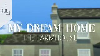 My Dream Home | THE FARMHOUSE | Part 1 | The Start