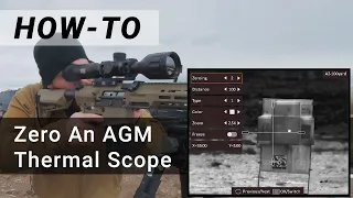 AGM 'How-To': Zero a Thermal Scope