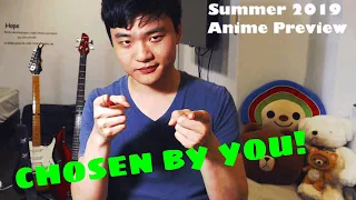 What I'm Watching For 2019 Summer Anime Season + YOU DECIDE!
