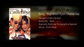 Nighahein Kyon Churati Hai - Sangam - (Craft Jhankar) - Dulhe Raja - High Quality Song HD