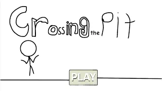 Crossing the pit remake- All ￼Choices￼,fails,￼endings