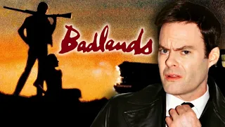 Bill Hader on Badlands