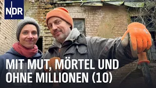 Mit Mut, Mörtel und ohne Millionen (10) | die nordstory | NDR Doku