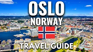 Oslo Norway Travel Guide: Best Things To Do in Oslo