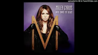 Miley Cyrus - Who Owns My Heart (Demo) (Full)