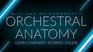 Introduction: Writing for the Orchestra (Orchestral Anatomy, Ep. 1)