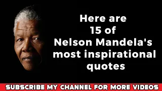 Top 15 Nelson Mandela Quotes || Motivational Quotes