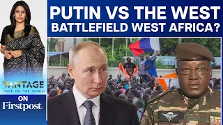 Niger Coup: Is Russia taking on the West in Africa? | Vantage with Palki Sharma