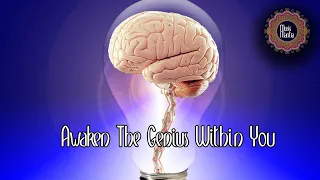 Awaken The Genius Within You | Meditation & Healing Music | Mind Mantra