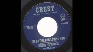 Bobby Edwards - I'm A Fool For Loving You - '60 Pop Country