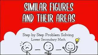 Secondary 2 / IP 2 Mathematics: Similar figures and their areas