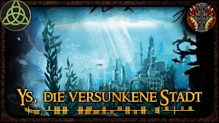 Ys, die versunkene Stadt --- keltische Mythologie 14