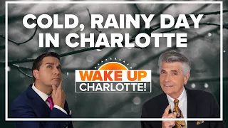 Cold, miserable rain in the Carolinas Thursday: #WakeUpCLT To Go 12/15