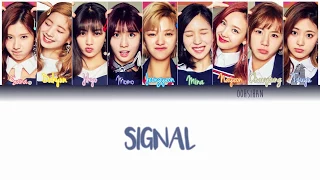 TWICE – SIGNAL Lyrics Color Coded [Eng/Han/Rom]