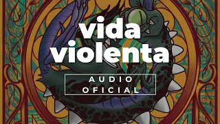 The Shelter - Vida Violenta (Audio Oficial)