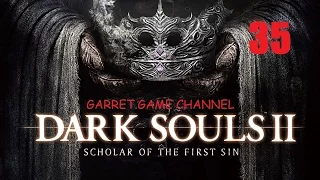 DARK SOULS 2 Scholar of the First Sin.35 серия.Гнездо дракона.