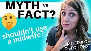 Ob/Gyn Myth or Fact | Midwives, Delayed Cord Clamping, C-Sections, & More