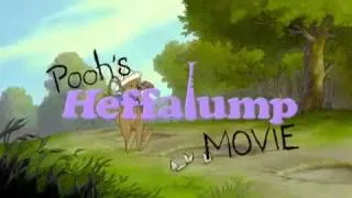 Pooh's Heffalump Official Trailer!