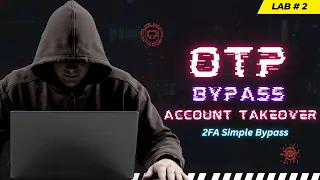 2FA Simple Bypass | How to Bypass OTP with Burp Suite| Fusion Labs | Lab 2 | #bugbounty