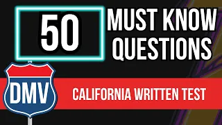 California DMV Written Test 2024 (50 MUST KNOW Questions with Answer Explanations)
