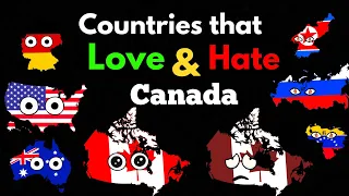 Countries that Love/Hate Canada