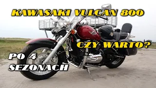 Kawasaki Vulcan 800 │ Moja Opinia Po 4 Sezonach