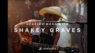 Shakey Graves ‘Unlucky Skin’ Exclusive Performance | Sennheiser