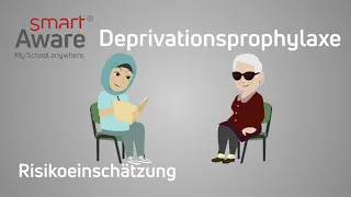 Deprivationsprophylaxe: Risikoeinschätzung I Betreuungsfortbildung Altenpflege | smartAware