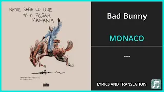 Bad Bunny - MONACO Lyrics English Translation - Spanish and English Dual Lyrics  - Subtitles Lyrics