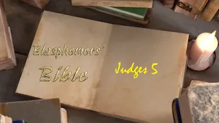 Blasphemers Bible - Judges 5