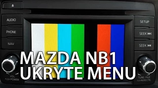 Mazda NB1 ukryte menu CX-5, 6 (diagnostyczny tryb serwisowy, TomTom)