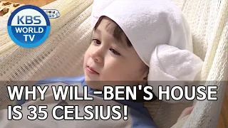 Why Will-Ben's house is 35 celsius! [The Return of Superman/2020.06.14]