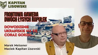 Militarystyczna Gawęda Dwóch Łysych Kopułek. Politycy UA w służbie możliwej klęski? Kapitan Lisowski
